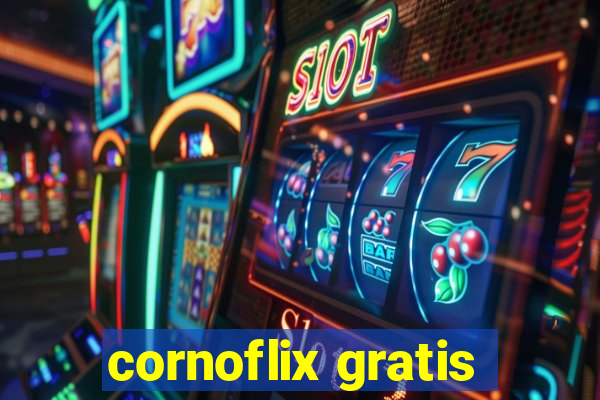 cornoflix gratis